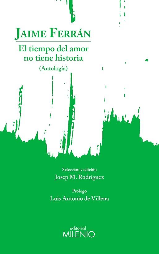 EL TIEMPO DEL AMOR NO TIENE HISTORIA | 9788497439923 | FERRÁN CAMPS,JAIME | Llibreria Geli - Llibreria Online de Girona - Comprar llibres en català i castellà