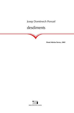 DESDIMENTS | 9788497793636 | DOMENECH PONSATI,JOSEP | Libreria Geli - Librería Online de Girona - Comprar libros en catalán y castellano