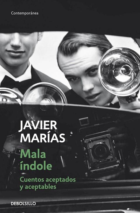 MALA ÍNDOLE | 9788490329931 | MARIAS,JAVIER | Llibreria Geli - Llibreria Online de Girona - Comprar llibres en català i castellà