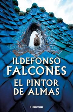 EL PINTOR DE ALMAS | 9788466361118 | FALCONES,ILDEFONSO | Llibreria Geli - Llibreria Online de Girona - Comprar llibres en català i castellà