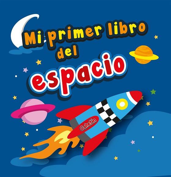 MI PRIMER LIBRO DEL ESPACIO | 9788416891047 | AA. VV. | Llibreria Geli - Llibreria Online de Girona - Comprar llibres en català i castellà