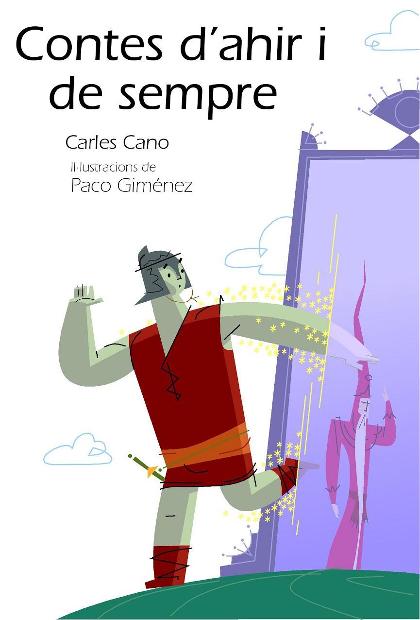 CONTES D'AHIR I DE SEMPRE | 9788492435005 | CANO,CARLES | Llibreria Geli - Llibreria Online de Girona - Comprar llibres en català i castellà
