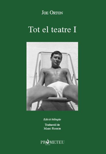 TOT EL TEATRE I | 9788417756611 | ORTON,JOE | Llibreria Geli - Llibreria Online de Girona - Comprar llibres en català i castellà
