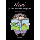 NANI Y LOS SUEÑOS MAGICOS | 9788496851238 | DE LA ROSA,RAUL | Llibreria Geli - Llibreria Online de Girona - Comprar llibres en català i castellà