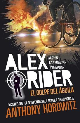 ALEX RIDER-4.EL GOLPE DEL ÁGUILA | 9788424670207 | HOROWITZ,ANTHONY | Llibreria Geli - Llibreria Online de Girona - Comprar llibres en català i castellà