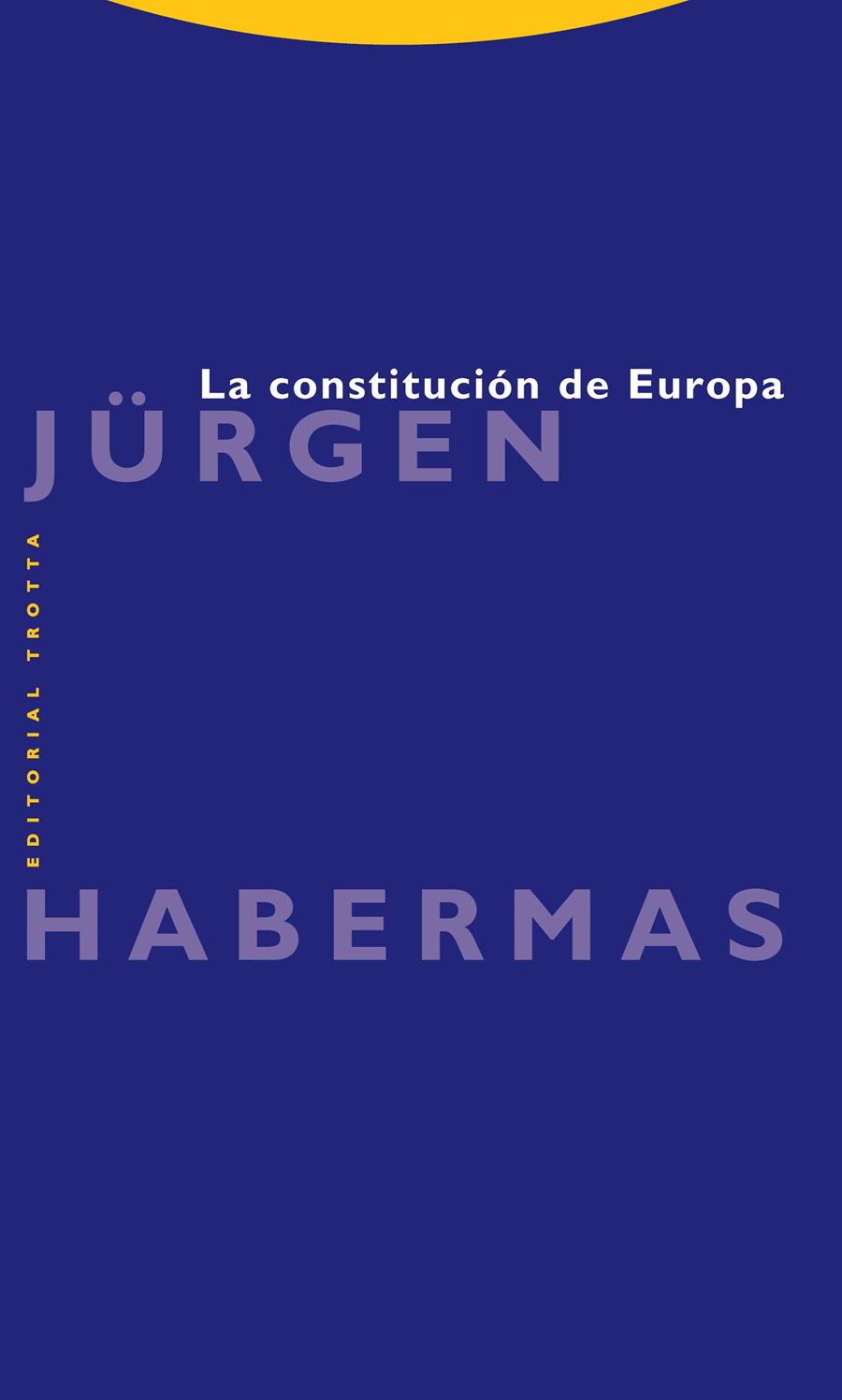 LA CONSTITUCIÓN DE EUROPA | 9788498793130 | HABERMAS,JÜRGEN | Llibreria Geli - Llibreria Online de Girona - Comprar llibres en català i castellà