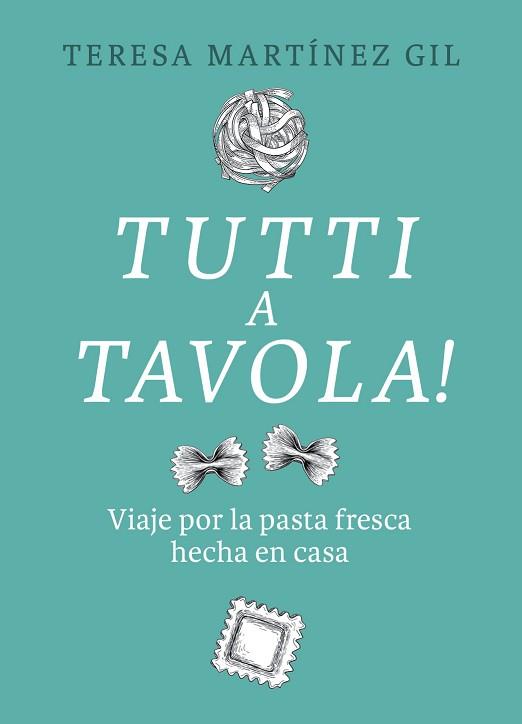 TUTTI A TAVOLA! | 9788412450118 | MARTÍNEZ GIL,TERESA | Llibreria Geli - Llibreria Online de Girona - Comprar llibres en català i castellà