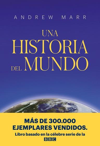 UNA HISTORIA DEL MUNDO | 9788416938933 | MARR,ANDREW | Llibreria Geli - Llibreria Online de Girona - Comprar llibres en català i castellà