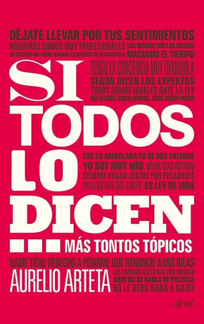 SI TODOS LO DICEN.MÁS TONTOS TÓPICOS | 9788434409392 | ARTETA,AURELIO | Llibreria Geli - Llibreria Online de Girona - Comprar llibres en català i castellà