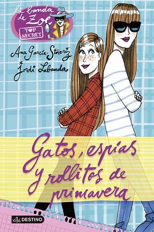 GATOS,ESPÍAS Y ROLLITOS DE PRIMAVERA | 9788408118213 | GARCÍA-SIÑERIZ,ANA/LABANDA,JORDI | Llibreria Geli - Llibreria Online de Girona - Comprar llibres en català i castellà