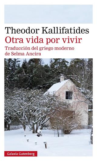 OTRA VIDA POR VIVIR | 9788417747152 | KALLIFATIDES,THEODOR | Llibreria Geli - Llibreria Online de Girona - Comprar llibres en català i castellà