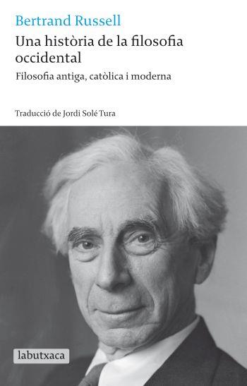 UNA HISTORIA DE LA FILOSOFIA OCCIDENTAL | 9788499301679 | RUSSELL,BERTRAND | Llibreria Geli - Llibreria Online de Girona - Comprar llibres en català i castellà
