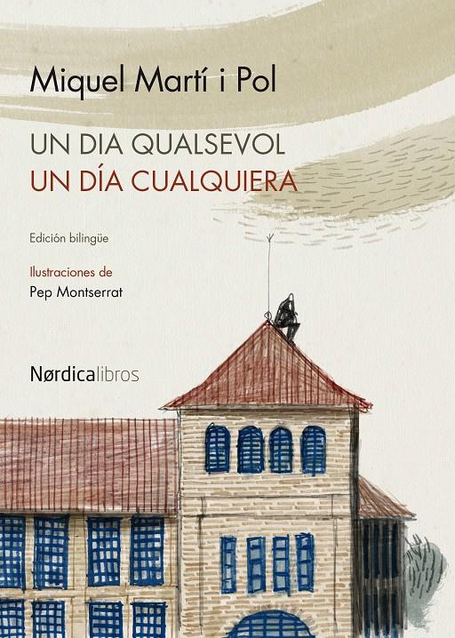 UN DÍA QUALSEVOL/UN DÍA QUALQUIERA | 9788415717263 | MARTÍ I POL,MIQUEL | Libreria Geli - Librería Online de Girona - Comprar libros en catalán y castellano