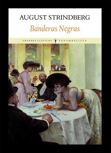 BANDERAS NEGRAS | 9788496601871 | STRINDBERG,AUGUST | Llibreria Geli - Llibreria Online de Girona - Comprar llibres en català i castellà
