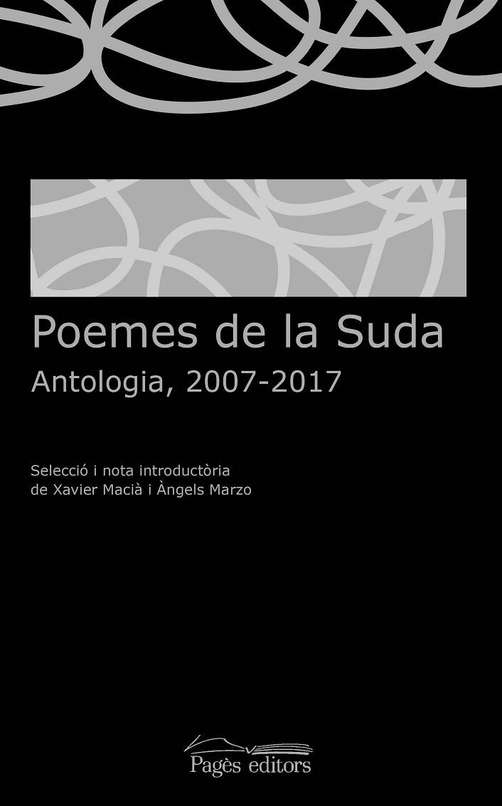 POEMES DE LA SUDA.ANTOLOGIA 2007-2017 | 9788499759869 | A.A.D.D. | Llibreria Geli - Llibreria Online de Girona - Comprar llibres en català i castellà