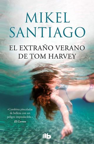 EL EXTRAÑO VERANO DE TOM HARVEY | 9788413143385 | SANTIAGO,MIKEL | Llibreria Geli - Llibreria Online de Girona - Comprar llibres en català i castellà