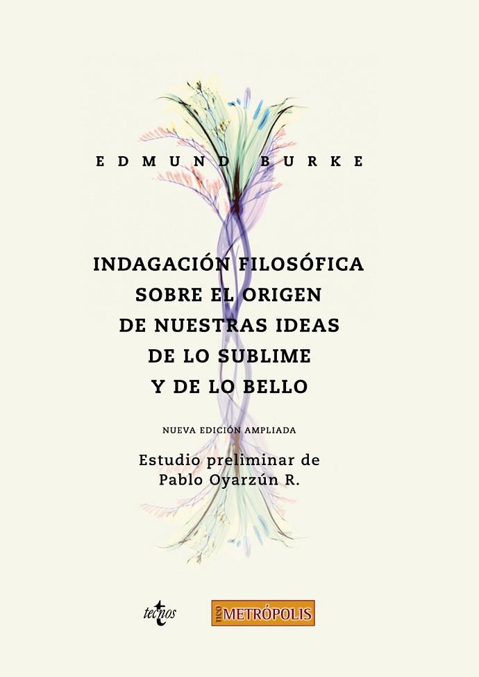 INDAGACIÓN FILOSÓFICA SOBRE EL ORIGEN DE NUESTRAS IDEAS.DE LO SUBLIME Y DE LO BELLO | 9788430976324 | BURKE,EDMUND | Llibreria Geli - Llibreria Online de Girona - Comprar llibres en català i castellà