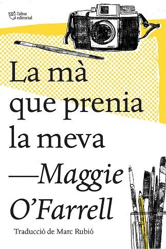 LA MÀ QUE PRENIA LA MEVA | 9788494782947 | O'FARRELL,MAGGIE | Llibreria Geli - Llibreria Online de Girona - Comprar llibres en català i castellà