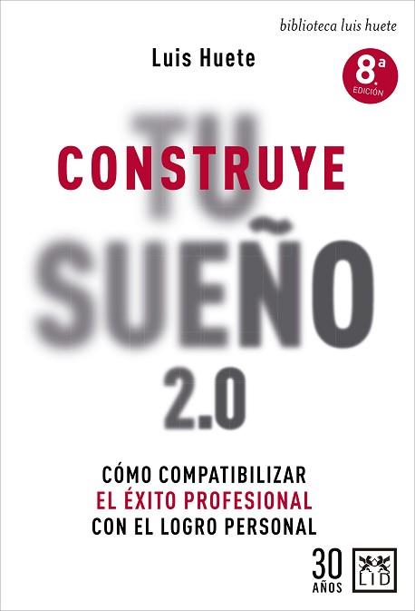 CONSTRUYE TU SUEÑO 2.0 | 9788417880750 | HUETE,LUIS | Llibreria Geli - Llibreria Online de Girona - Comprar llibres en català i castellà