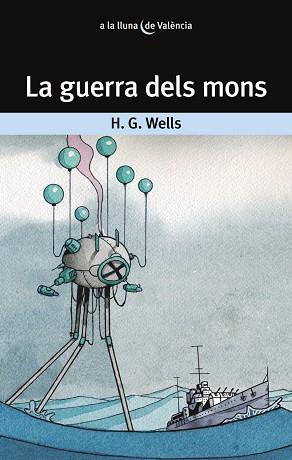 LA GUERRA DELS MONS | 9788413582665 | WELLS,H.G. | Llibreria Geli - Llibreria Online de Girona - Comprar llibres en català i castellà