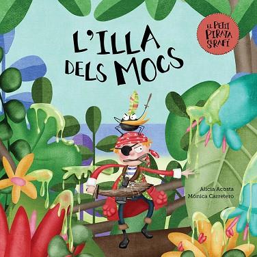 L'ILLA DELS MOCS | 9788417123895 | ACOSTA,ALICIA/CARRETERO,MÓNICA | Llibreria Geli - Llibreria Online de Girona - Comprar llibres en català i castellà