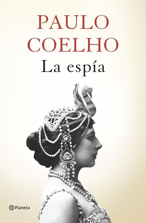 LA ESPÍA | 9788408161806 | COELHO,PAULO | Llibreria Geli - Llibreria Online de Girona - Comprar llibres en català i castellà