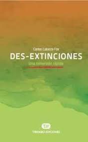 DES-EXTINCIONES | 9788491175629 | LALUEZA-FOX,CARLES | Llibreria Geli - Llibreria Online de Girona - Comprar llibres en català i castellà