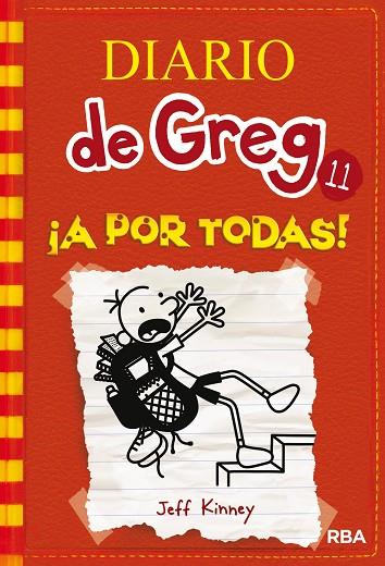 DIARIO DE GREG-11.A POR TODAS! | 9788427210844 | KINNEY,JEFF | Llibreria Geli - Llibreria Online de Girona - Comprar llibres en català i castellà