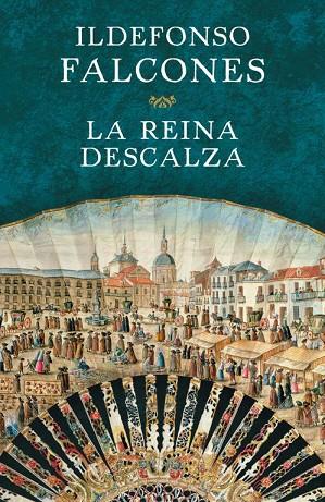 LA REINA DESCALZA | 9788425350528 | FALCONES,ILDEFONSO | Llibreria Geli - Llibreria Online de Girona - Comprar llibres en català i castellà