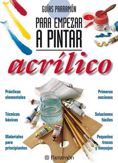 ACRILICO | 9788434217362 | EQUIPO PARRAMON | Llibreria Geli - Llibreria Online de Girona - Comprar llibres en català i castellà