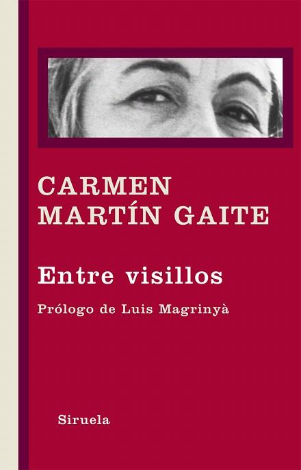 ENTRE VISILLOS | 9788498416404 | MARTIN GAITE,CARMEN | Llibreria Geli - Llibreria Online de Girona - Comprar llibres en català i castellà