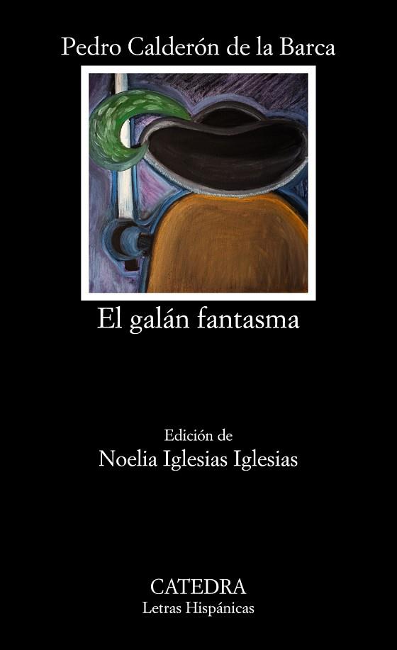 EL GALÁN FANTASMA | 9788437633978 | CALDERÓN DE LA BARCA,PEDRO | Llibreria Geli - Llibreria Online de Girona - Comprar llibres en català i castellà