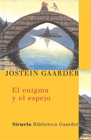 EL ENIGMA Y EL ESPEJO | 9788478448487 | GAARDER,JOSTEIN | Llibreria Geli - Llibreria Online de Girona - Comprar llibres en català i castellà