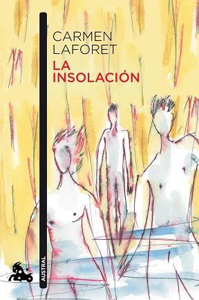 LA INSOLACIÓN | 9788423360109 | LAFORET,CARMEN | Llibreria Geli - Llibreria Online de Girona - Comprar llibres en català i castellà