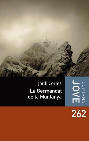 LA GERMANDAT DE LA MUNTANYA | 9788499324951 | CORTES,JORDI | Llibreria Geli - Llibreria Online de Girona - Comprar llibres en català i castellà