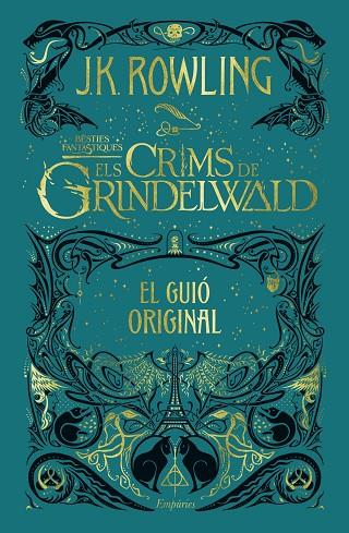 ELS CRIMS DE GRINDELWALD.EL GUIÓ ORIGINAL | 9788417016654 | ROWLING,J.K. | Llibreria Geli - Llibreria Online de Girona - Comprar llibres en català i castellà