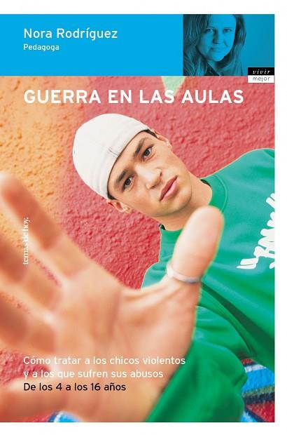 GUERRA EN LAS AULAS | 9788484603603 | RODRIGUEZ,NORA | Llibreria Geli - Llibreria Online de Girona - Comprar llibres en català i castellà