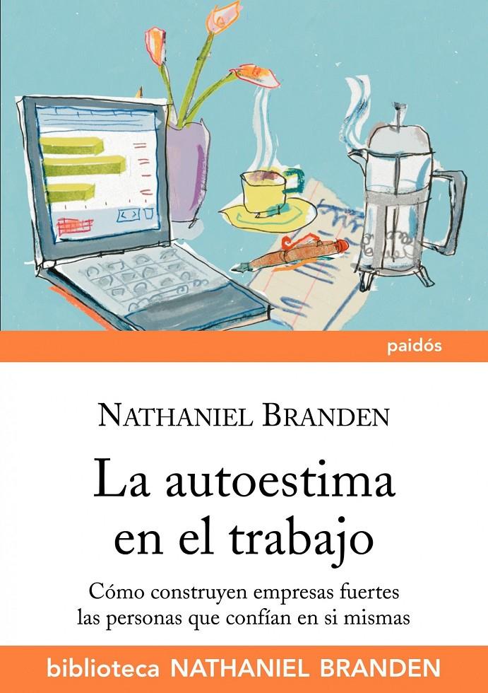 LA AUTOESTIMA EN EL TRABAJO | 9788449324123 | BRANDEN,NATHANIEL | Llibreria Geli - Llibreria Online de Girona - Comprar llibres en català i castellà