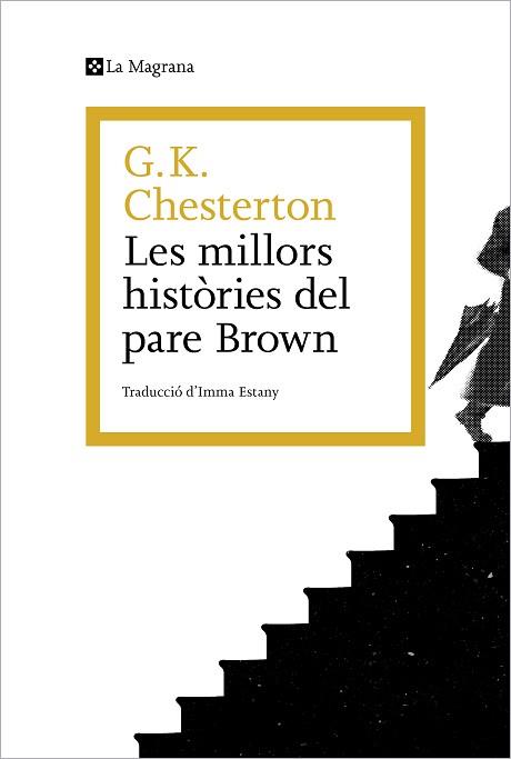 LES MILLORS HISTÒRIES DEL PARE BROWN | 9788419013965 | CHESTERTON,G.K. | Llibreria Geli - Llibreria Online de Girona - Comprar llibres en català i castellà