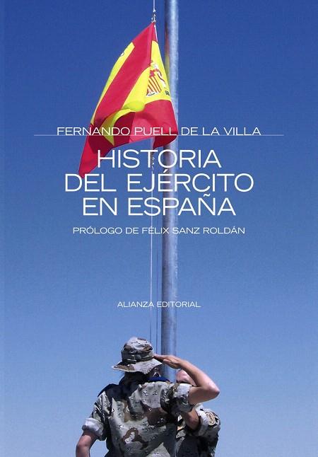 HISTORIA DEL EJERCITO EN ESPAÑA | 9788420647920 | PUELL DE LA VILLA,FERNANDO | Llibreria Geli - Llibreria Online de Girona - Comprar llibres en català i castellà