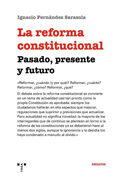 LA REFORMA CONSTITUCIONAL.PASADO,PRESENTE Y FUTURO | 9788417767303 | FERNÁNDEZ SARASOLA,IGNACIO | Llibreria Geli - Llibreria Online de Girona - Comprar llibres en català i castellà