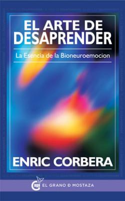 EL ARTE DE DESAPRENDER | 9788494354908 | CORBERA,ENRIC | Llibreria Geli - Llibreria Online de Girona - Comprar llibres en català i castellà