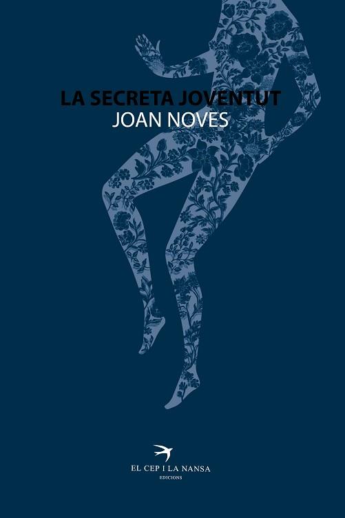 LA SECRETA JOVENTUT | 9788492745883 | NOVES,JOAN | Llibreria Geli - Llibreria Online de Girona - Comprar llibres en català i castellà