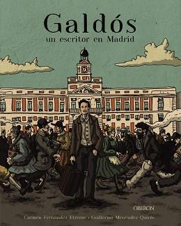 GALDÓS,UN ESCRITOR EN MADRID | 9788441542433 | FERNÁNDEZ ETREROS,CARMEN | Llibreria Geli - Llibreria Online de Girona - Comprar llibres en català i castellà