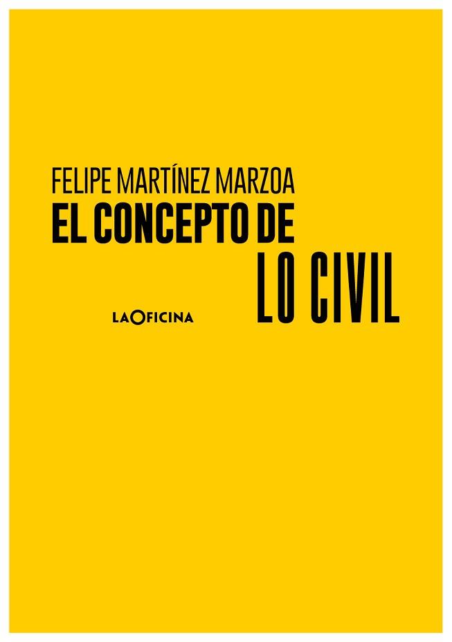 EL CONCEPTO DE LO CIVIL | 9788412442656 | MARTÍNEZ MARZOA,FELIPE | Llibreria Geli - Llibreria Online de Girona - Comprar llibres en català i castellà