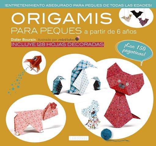 ORIGAMIS PARA PEQUES A PARTIR DE 6 AÑOS | 9788416368778 | BOURSIN,DIDIER | Llibreria Geli - Llibreria Online de Girona - Comprar llibres en català i castellà