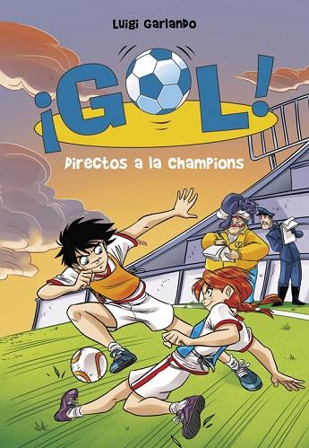 GOL-41.DIRECTOS A LA CHAMPIONS  | 9788490437889 | GARLANDO,LUIGI | Llibreria Geli - Llibreria Online de Girona - Comprar llibres en català i castellà
