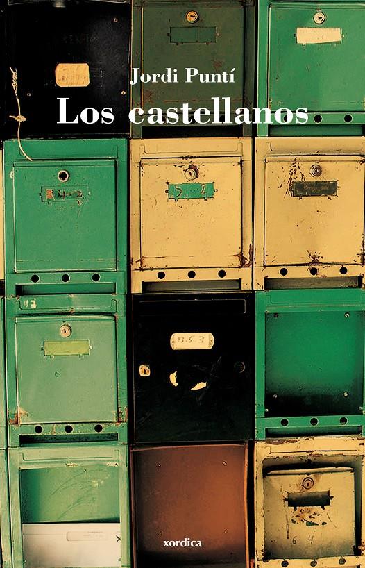 LOS CASTELLANOS | 9788496457812 | PUNTI,JORDI | Libreria Geli - Librería Online de Girona - Comprar libros en catalán y castellano