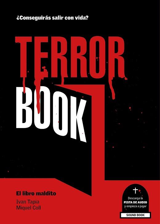 TERROR BOOK.EL LIBRO MALDITO | 9788417858698 | TAPIA,IVAN/COLL,MIQUEL | Llibreria Geli - Llibreria Online de Girona - Comprar llibres en català i castellà