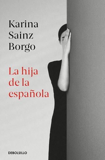 LA HIJA DE LA ESPAÑOLA | 9788466350426 | SAINZ BORGO,KARINA | Llibreria Geli - Llibreria Online de Girona - Comprar llibres en català i castellà